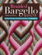 Braided Bargello Quilts - Bild 1