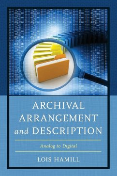 Archival Arrangement and Description - Hamill, Lois