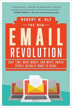 The New Email Revolution - Bly, Robert W