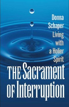 SACRAMENT OF INTERRUPTION - Schaper, Donna