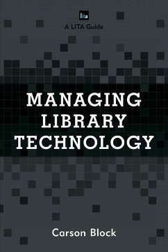Managing Library Technology - Block, Carson