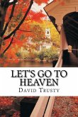 Let's Go To Heaven