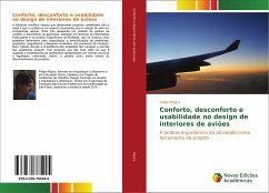 Conforto, desconforto e usabilidade no design de interiores de aviões - Mujica, Felipe