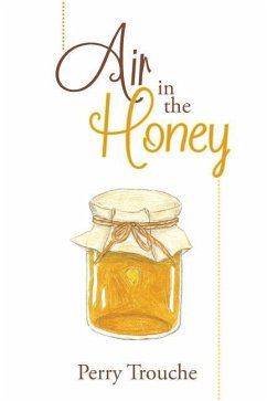 Air in the Honey - Trouche, Perry