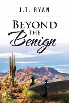 Beyond the Benign - Ryan, J. T.