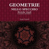 GEOMETRIE NELLO SPECCHIO. Ricerche visuali. Il quarto quaderno