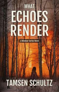 What Echoes Render - Schultz, Tamsen