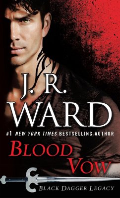 Blood Vow: Black Dagger Legacy - Ward, J. R.