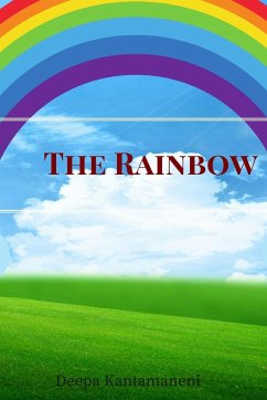 The Rainbow - Kantamaneni, Deepa