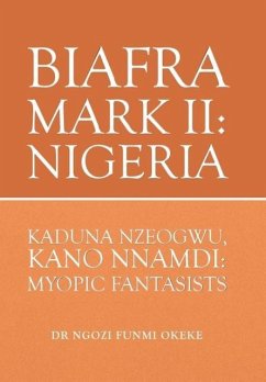 Biafra Mark II - Okeke, Ngozi Funmi