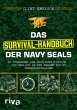 Das Survival-Handbuch der Navy SEALs - Bild 1