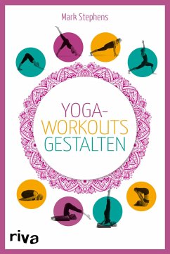 Yoga-Workouts gestalten - Kartenset - Stephens, Mark