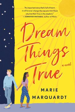 Dream Things True - Marquardt, Marie