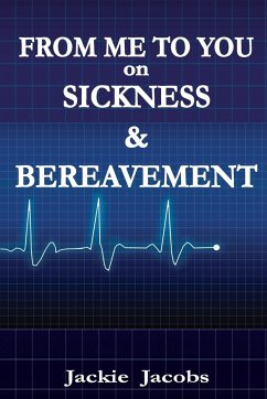 From Me to You on Sickness & Bereavement - Jacobs, Jackie