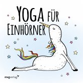 Yoga für Einhörner Yoga für Einhörner