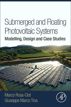 Submerged and Floating Photovoltaic Systems - Rosa-Clot, Marco;Marco Tina, Giuseppe