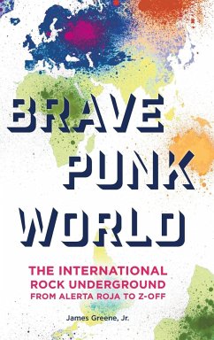 Brave Punk World - Greene, James