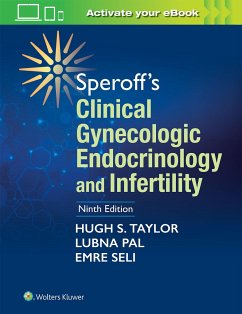 Speroff's Clinical Gynecologic Endocrinology and Infertility - Taylor, Hugh S, MD; Pal, Lubna; Sell, Emre, MD