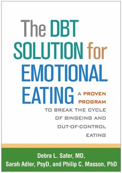 The Dbt Solution for Emotional Eating - Safer, Debra L; Adler, Sarah; Masson, Philip C