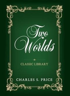 Two Worlds - Price, Charles Sydney