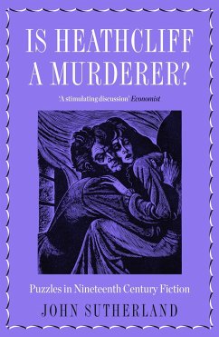 Is Heathcliff a Murderer? - Sutherland, Jon