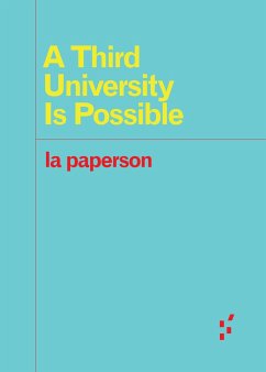 A Third University Is Possible - la paperson