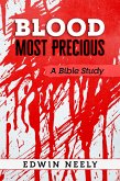 Blood Most Precious - A Bible Study (eBook, ePUB)