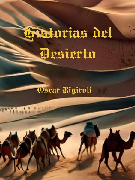 Sahara- Historias del Desierto (eBook, ePUB) Sahara- Historias del Desierto (eBook, ePUB)