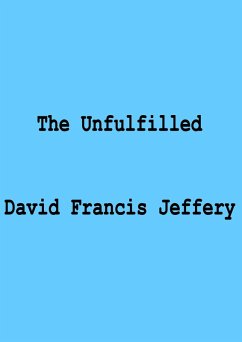 Cover The Unfulfilled (eBook, ePUB)