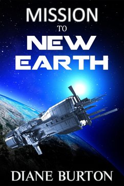 Mission to New Earth: A Novella (eBook, ePUB) Cover Mission to New Earth: A Novella (eBook, ePUB)