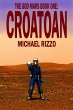 The God Mars Book One: CROATOAN (eBook,... - Bild 1