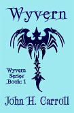Wyvern (eBook, ePUB) Wyvern (eBook, ePUB)