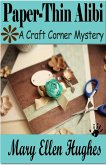 Paper-Thin Alibi (Craft Corner Mysteries, #3) (eBook, ePUB)