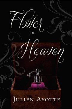 Flower of Heaven (eBook, ePUB) - Ayotte, Julien