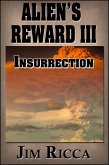 The Alien's Reward III: Insurrection (eBook, ePUB)