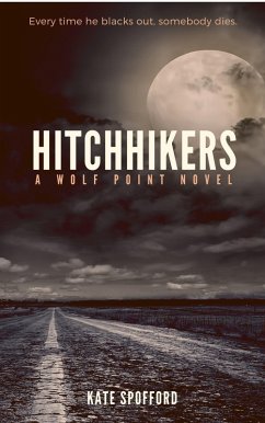 Hitchhikers (Wolf Point, #1) (eBook, ePUB) - Spofford, Kate