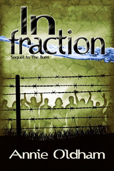 Infraction (The Burn, #2) (eBook, ePUB) Infraction (The Burn, #2) (eBook, ePUB)