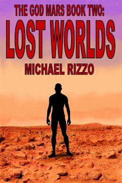 Cover The God Mars Book Two: Lost Worlds (eBook, ePUB)