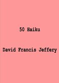 50 Haiku (eBook, ePUB) 50 Haiku (eBook, ePUB)