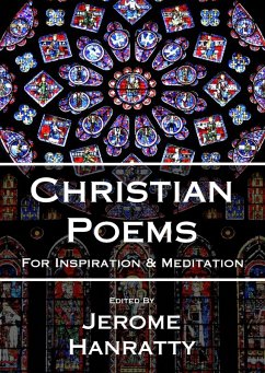 Christian Poems - for Inspiration and Meditation (eBook, ePUB) - Hanratty, Jerome