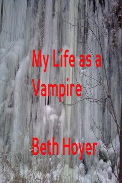 My Life as a Vampire (Edenia, #7) (eBook, ePUB) - Hoyer, Beth