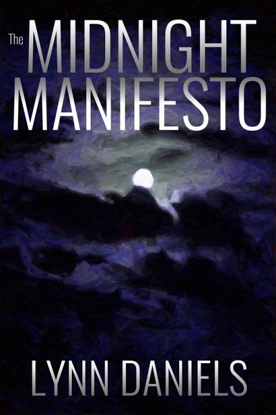 The Midnight Manifesto (The Minds, #1) (eBook, ePUB) The Midnight Manifesto (The Minds, #1) (eBook, ePUB)