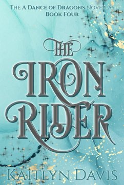 Cover The Iron Rider (A Dance of Dragons #3.5) (eBook, ePUB)