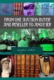 From One Auction Buyer and Reseller To Another (eBook, ePUB)