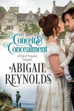 Cover Conceit & Concealment: A Pride & Prejudice Variation (eBook, ePUB)
