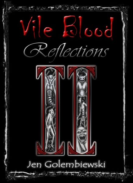 Vile Blood 2: Reflections (eBook, ePUB)