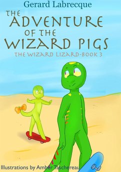 The Adventure of the Wizard Pigs (eBook, ePUB) - Labrecque, Gerard