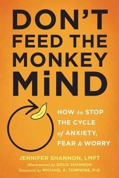 Don't Feed the Monkey Mind (eBook, ePUB) - Shannon, Jennifer
