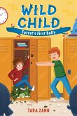 Wild Child: Forest's First Bully (eBook, ePUB)