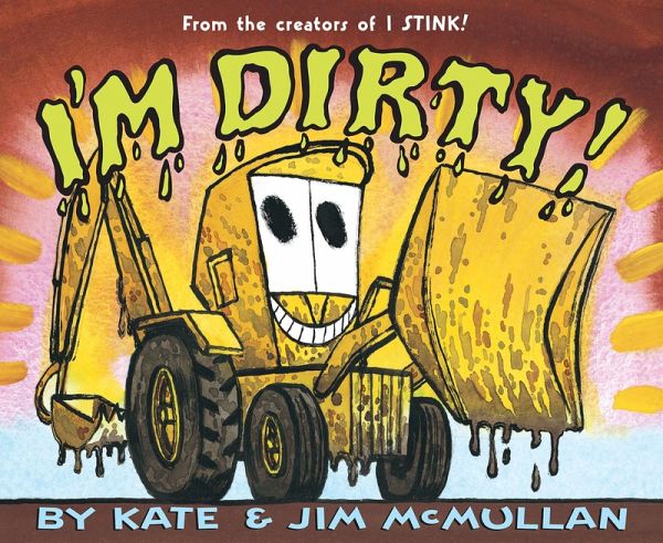 I'm Dirty! (eBook, ePUB) I'm Dirty! (eBook, ePUB)